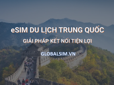 giới thiệu esim du lịch trung quốc